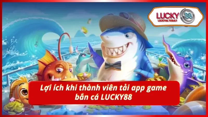 Lợi ích khi download ứng dụng