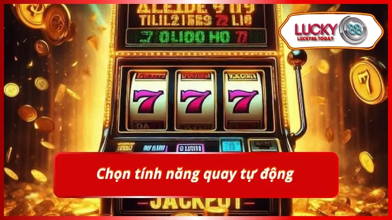 Chiến thuật dựa trên tính năng quay tự động