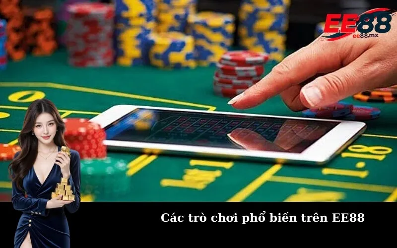 Các trò chơi phổ biến trên EE88